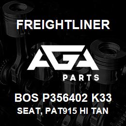 BOS P356402 K33 Freightliner SEAT, PAT915 HI TAN BC | AGA Parts