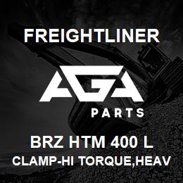 BRZ HTM 400 L Freightliner CLAMP-HI TORQUE,HEAVY DUTY,3.25-4.125DIA | AGA Parts