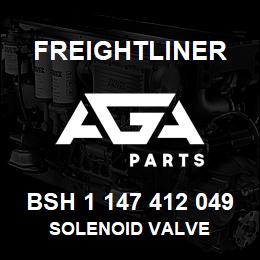 BSH 1 147 412 049 Freightliner SOLENOID VALVE | AGA Parts