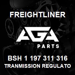 BSH 1 197 311 316 Freightliner TRANMISSION REGULATOR | AGA Parts