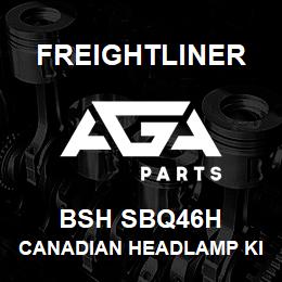 BSH SBQ46H Freightliner CANADIAN HEADLAMP KI | AGA Parts