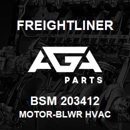 BSM 203412 Freightliner MOTOR-BLWR HVAC | AGA Parts