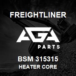 BSM 315315 Freightliner HEATER CORE | AGA Parts