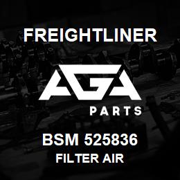 BSM 525836 Freightliner FILTER AIR | AGA Parts