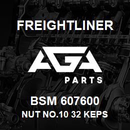 BSM 607600 Freightliner NUT NO.10 32 KEPS | AGA Parts