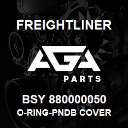 BSY 880000050 Freightliner O-RING-PNDB COVER | AGA Parts