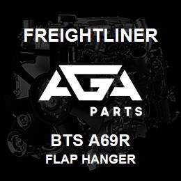 BTS A69R Freightliner FLAP HANGER | AGA Parts