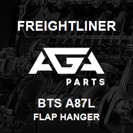 BTS A87L Freightliner FLAP HANGER | AGA Parts