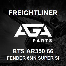 BTS AR350 66 Freightliner FENDER 66IN SUPER SINGLE HALF TANDEM | AGA Parts