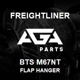 BTS M67NT Freightliner FLAP HANGER | AGA Parts