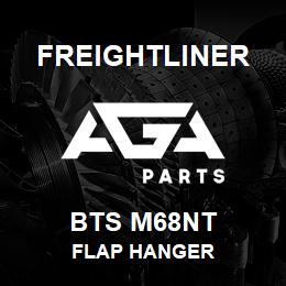 BTS M68NT Freightliner FLAP HANGER | AGA Parts