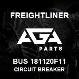 BUS 181120F11 Freightliner CIRCUIT BREAKER | AGA Parts