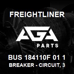 BUS 184110F 01 1 Freightliner BREAKER - CIRCUIT, 3 | AGA Parts