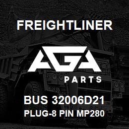 BUS 32006D21 Freightliner PLUG-8 PIN MP280 | AGA Parts