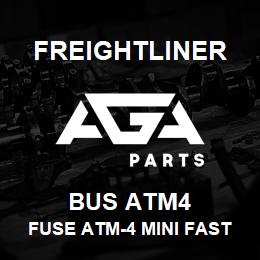 BUS ATM4 Freightliner FUSE ATM-4 MINI FAST ACTING | AGA Parts