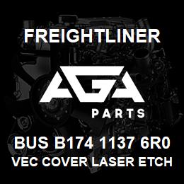 BUS B174 1137 6R0 Freightliner VEC COVER LASER ETCHED 31137-6E2 | AGA Parts