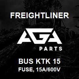 BUS KTK 15 Freightliner FUSE, 15A/600V | AGA Parts