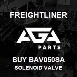 BUY BAV050SA Freightliner SOLENOID VALVE | AGA Parts