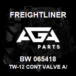 BW 065418 Freightliner TW-12 CONT VALVE A/ | AGA Parts