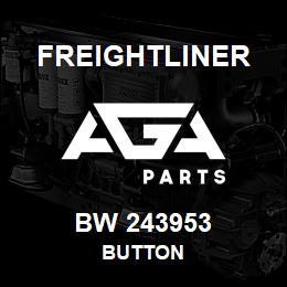 BW 243953 Freightliner BUTTON | AGA Parts