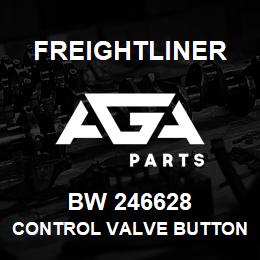 BW 246628 Freightliner CONTROL VALVE BUTTON | AGA Parts