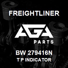 BW 279416N Freightliner T P INDICATOR | AGA Parts