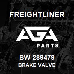 BW 289479 Freightliner BRAKE VALVE | AGA Parts