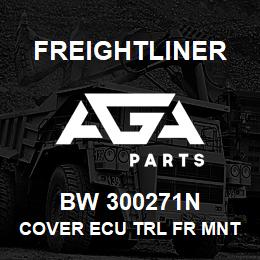 BW 300271N Freightliner COVER ECU TRL FR MNT | AGA Parts