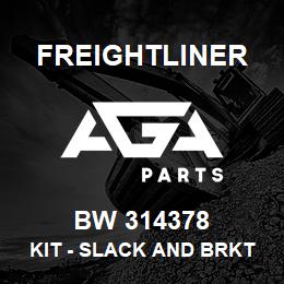 BW 314378 Freightliner KIT - SLACK AND BRKT | AGA Parts