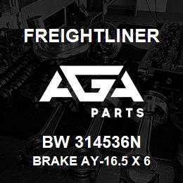 BW 314536N Freightliner BRAKE AY-16.5 X 6 | AGA Parts