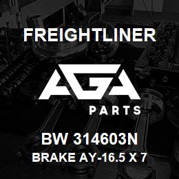 BW 314603N Freightliner BRAKE AY-16.5 X 7 | AGA Parts