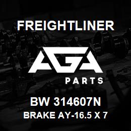 BW 314607N Freightliner BRAKE AY-16.5 X 7 | AGA Parts