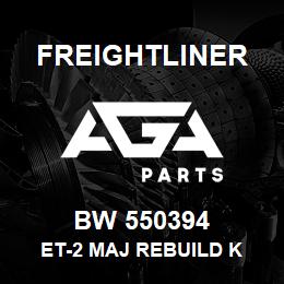 BW 550394 Freightliner ET-2 MAJ REBUILD K | AGA Parts