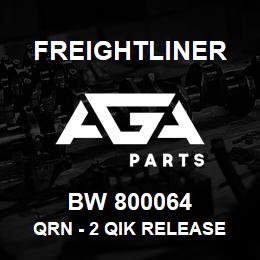 BW 800064 Freightliner QRN - 2 QIK RELEASE V | AGA Parts