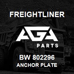 BW 802296 Freightliner ANCHOR PLATE | AGA Parts