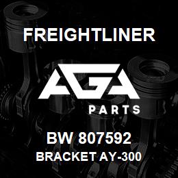 BW 807592 Freightliner BRACKET AY-300 | AGA Parts