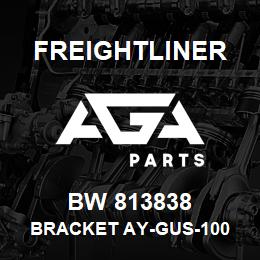 BW 813838 Freightliner BRACKET AY-GUS-100 | AGA Parts