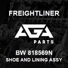 BW 818569N Freightliner SHOE AND LINING ASSY | AGA Parts