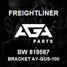 BW 819587 Freightliner BRACKET AY-GUS-100 | AGA Parts