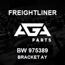 BW 975389 Freightliner BRACKET AY | AGA Parts