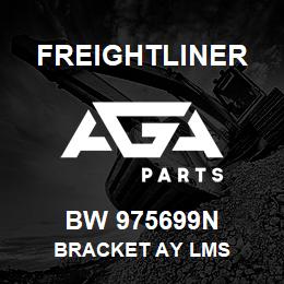 BW 975699N Freightliner BRACKET AY LMS | AGA Parts