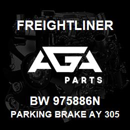 BW 975886N Freightliner PARKING BRAKE AY 305 X 76 DSSA LH | AGA Parts