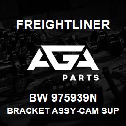 BW 975939N Freightliner BRACKET ASSY-CAM SUPPORT | AGA Parts