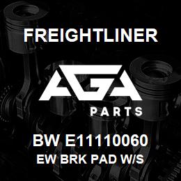 BW E11110060 Freightliner EW BRK PAD W/S | AGA Parts