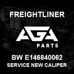 BW E146840062 Freightliner SERVICE NEW CALIPER | AGA Parts