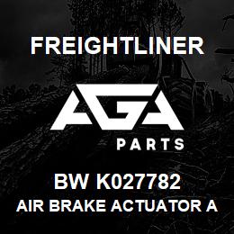 BW K027782 Freightliner AIR BRAKE ACTUATOR ASSEMBLY | AGA Parts