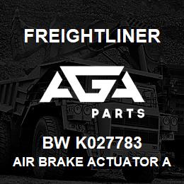 BW K027783 Freightliner AIR BRAKE ACTUATOR ASSEMBLY | AGA Parts