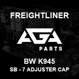 BW K945 Freightliner SB - 7 ADJUSTER CAP | AGA Parts