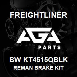 BW KT4515QBLK Freightliner REMAN BRAKE KIT | AGA Parts