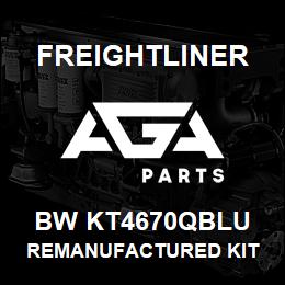 BW KT4670QBLU Freightliner REMANUFACTURED KIT | AGA Parts